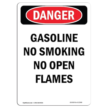 Signmission OSHA Danger, Gasoline No Smoking No Open Flames, 14in X 10in Rigid Plastic, 10" W, 14" L, Portrait OS-DS-P-1014-V-2368